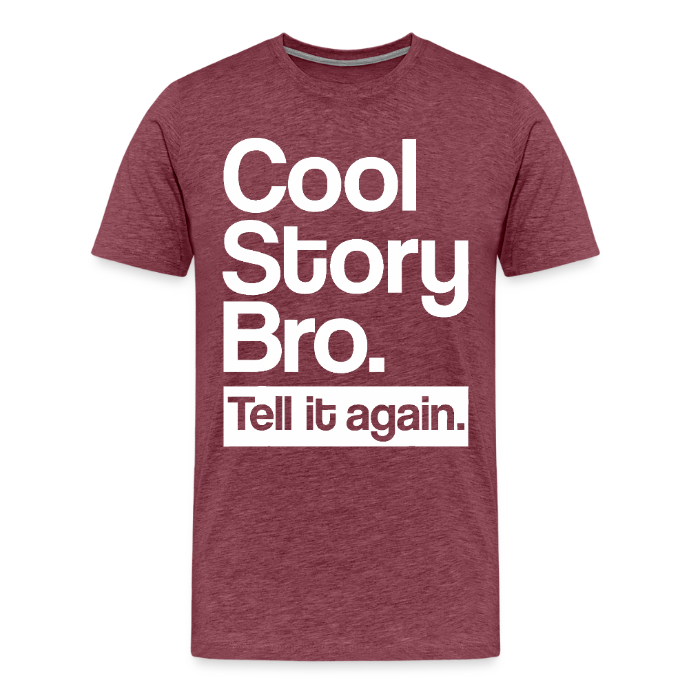 Cool Story Bro - heather burgundy