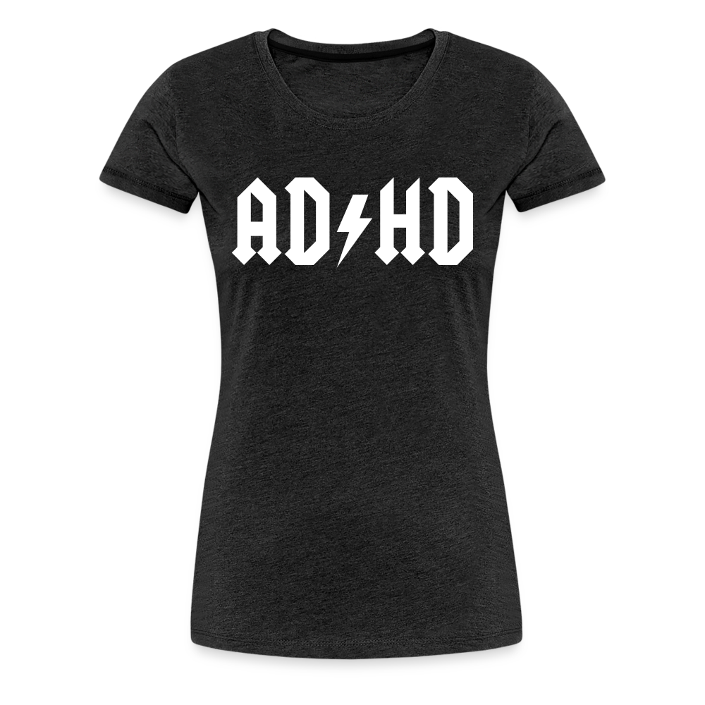 AD/HD - Women’s Premium T-Shirt from fluentclothing.com