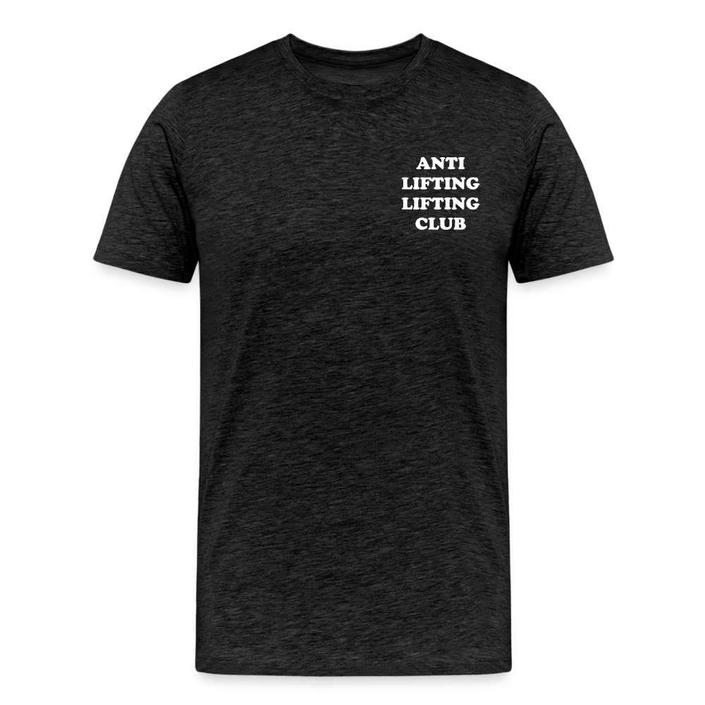 Anti Lifting Lifting Club - Men's Premium T-Shirt from fluentclothing.com