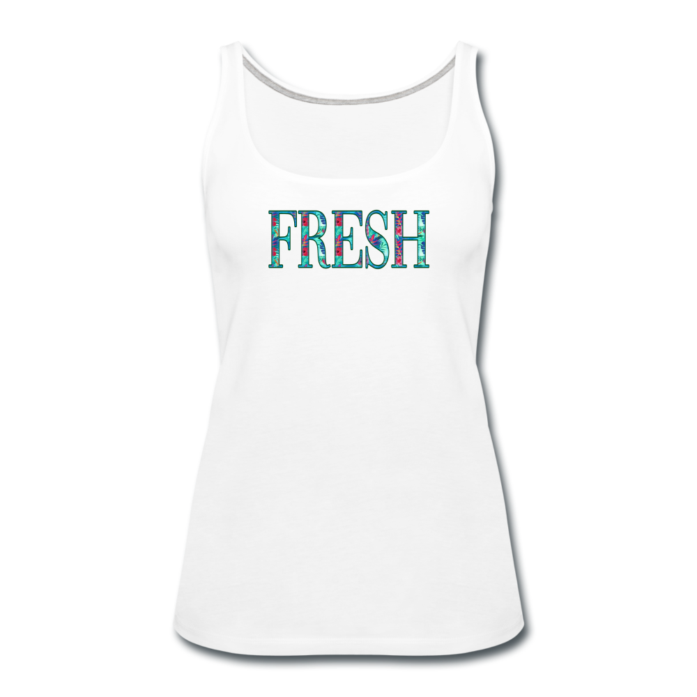 Fresh - Women's Premium Tank Top from fluentclothing.com