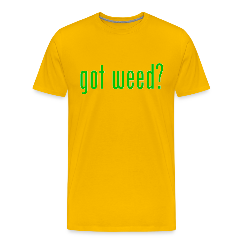 Got Weed - Men's Premium T-Shirt from fluentclothing.com