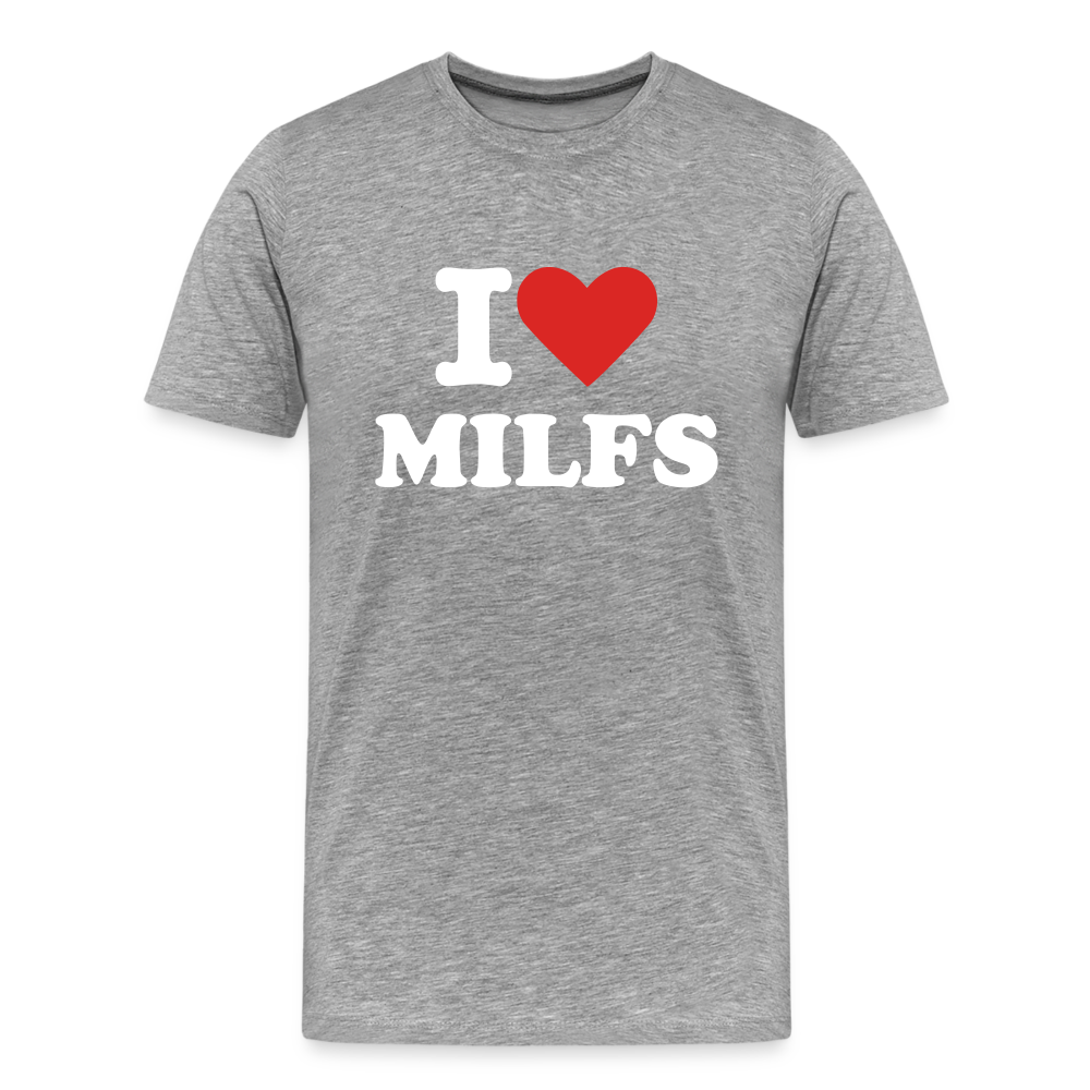 I Love MILFs - Men's Premium T-Shirt from fluentclothing.com