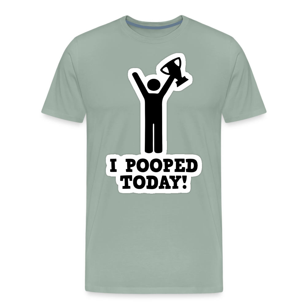 I Pooped Today - Men's Premium T-Shirt from fluentclothing.com