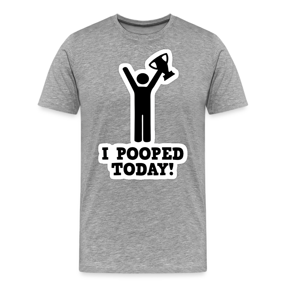 I Pooped Today - Men's Premium T-Shirt from fluentclothing.com