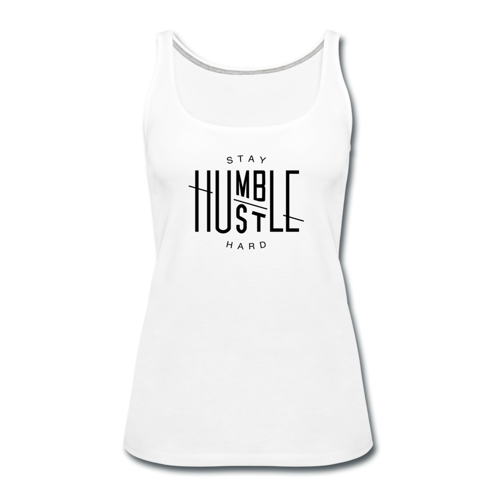 Stay Humble - Women's Premium Tank Top from fluentclothing.com