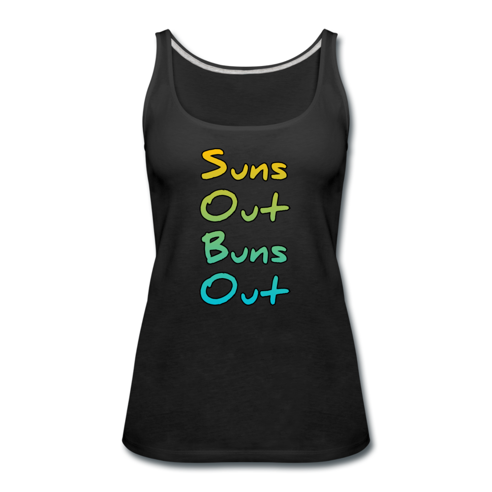 Suns Out Buns Out - Women's Premium Tank Top from fluentclothing.com