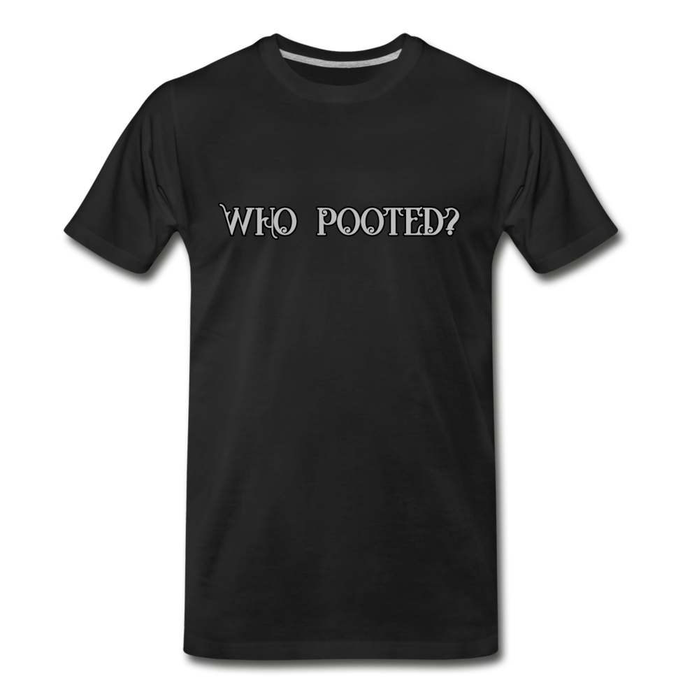 Who Pooted - Men's Premium T-Shirt from fluentclothing.com