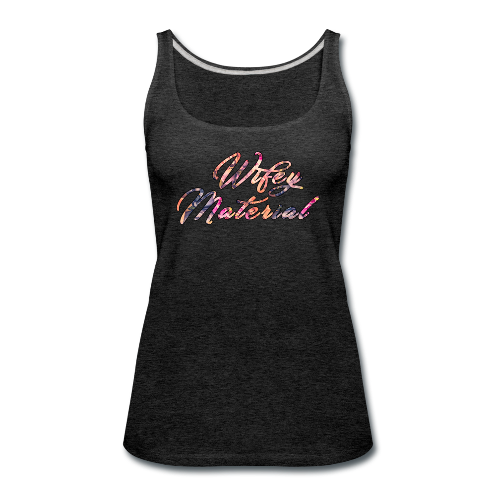 Wifey Material - Women's Premium Tank Top from fluentclothing.com