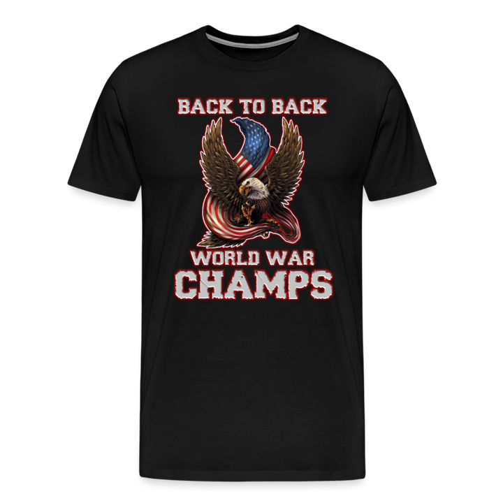 Back To Back World War Champs Shirt | Premium Mens Graphic Tee - black
