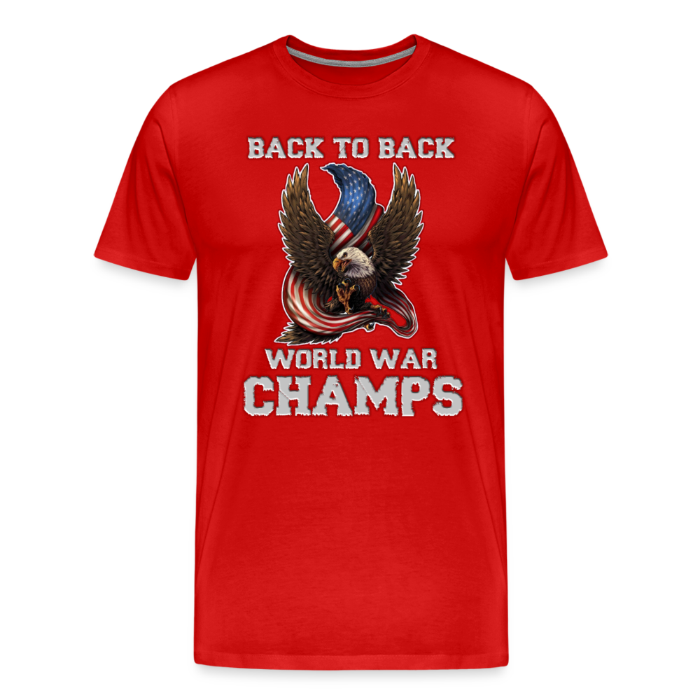 Back To Back World War Champs Shirt | Premium Mens Graphic Tee - red