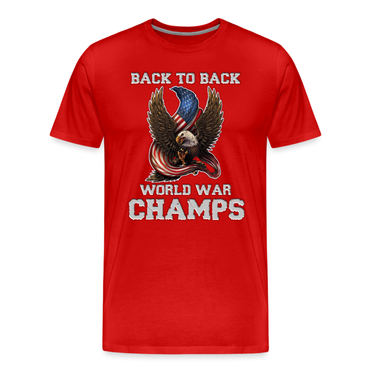 Back To Back World War Champs Shirt | Premium Mens Graphic Tee - red
