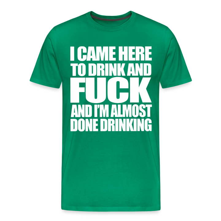 Drink &amp; Fuck - kelly green