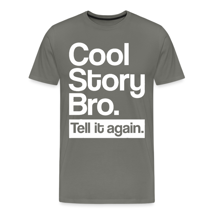 Cool Story Bro - asphalt gray