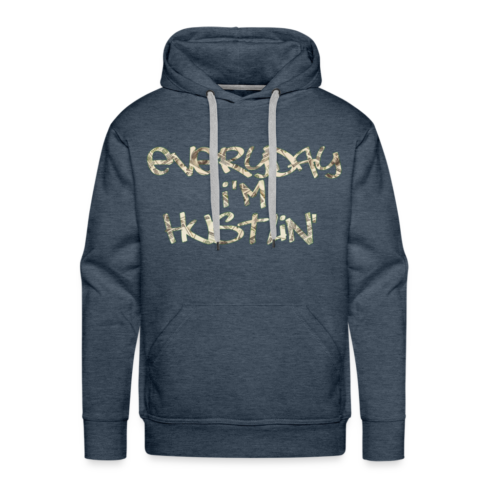 Everyday I'm Hustlin Hoodie | Premium Mens Graphic Sweatshirt - heather denim