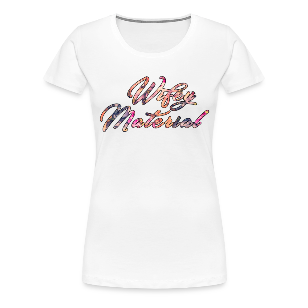 Wifey Material Shirt | Premium Womens Graphic Tee - white