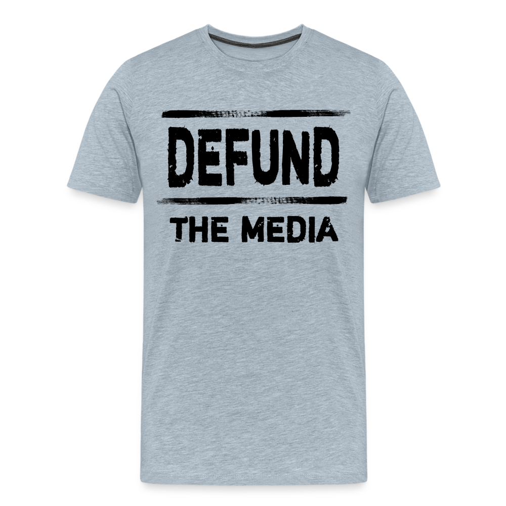 Defund The Media Shirt | Premium Mens Graphic Tee - heather ice blue