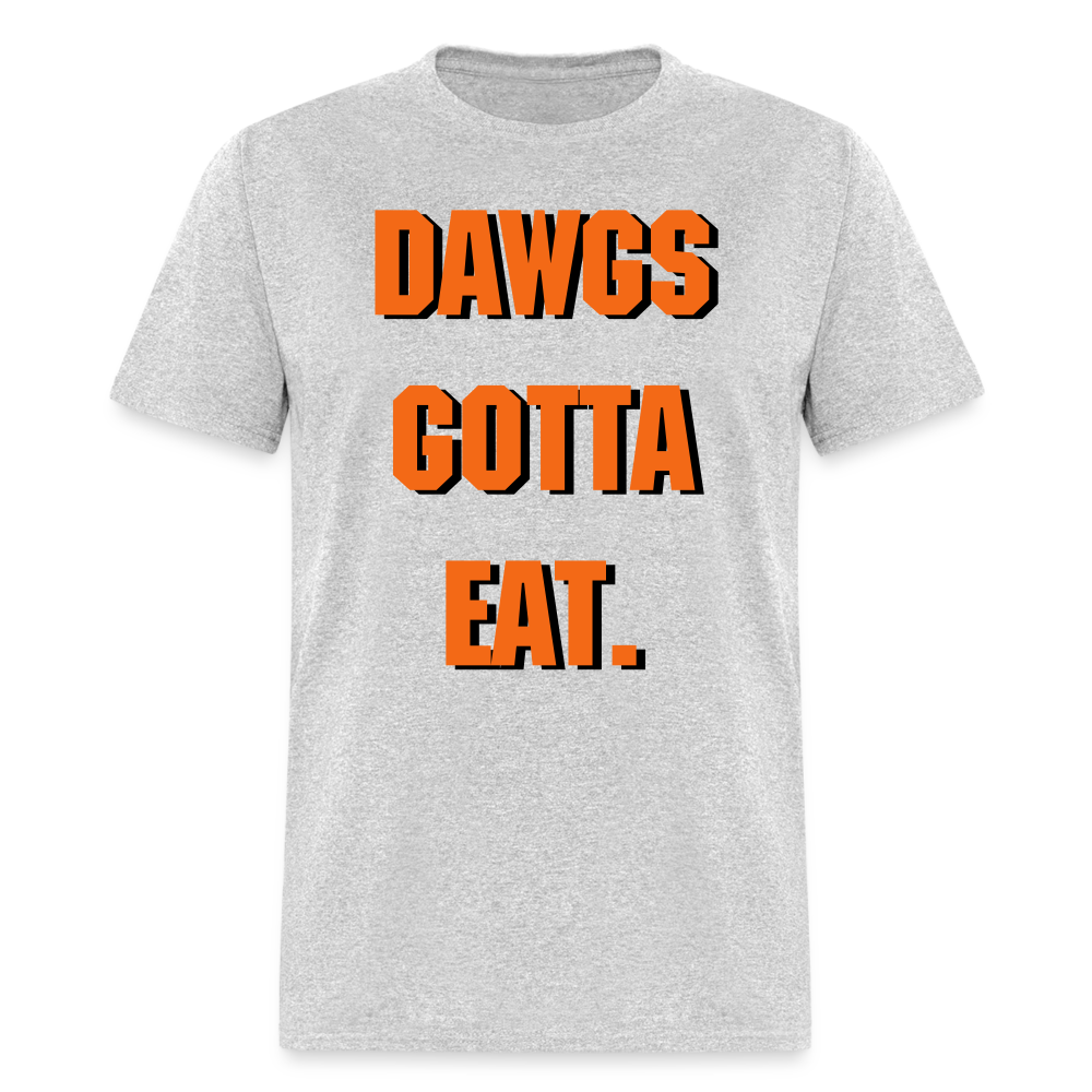 Dawgs Gotta Eat Shirt | Graphic Tee - heather gray