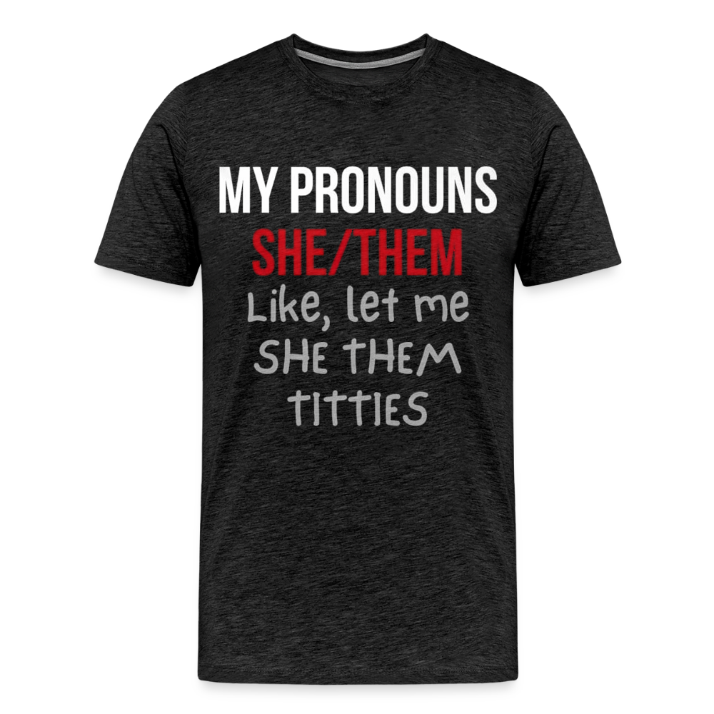 She / Them Pronouns - charcoal grey