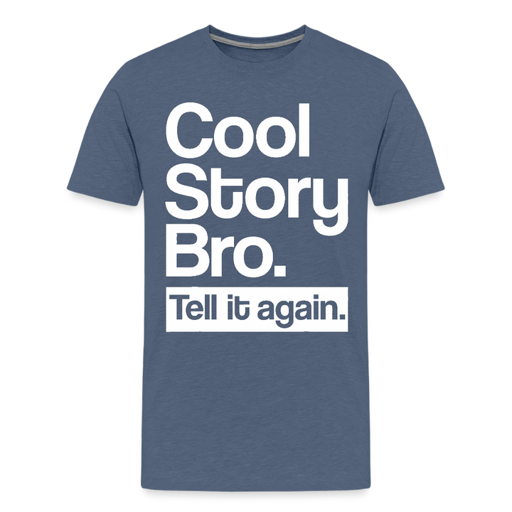 Cool Story Bro - heather blue