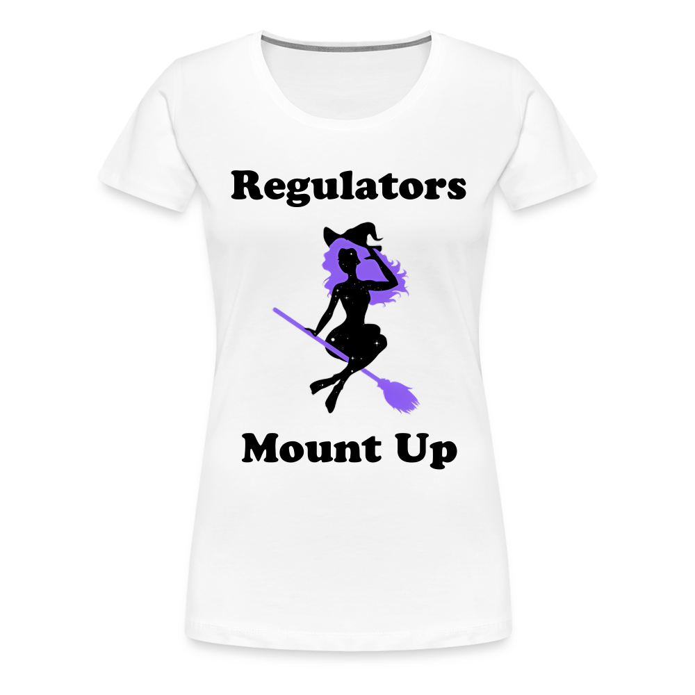 Regulators Mount Up Shirt | Premium Womens Graphic Tee - white