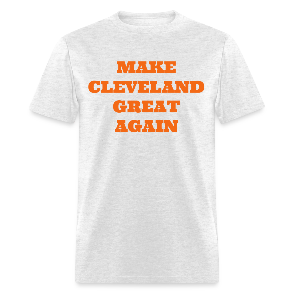 Make Cleveland Great Again Shirt | Premium Mens Graphic Tee - light heather gray