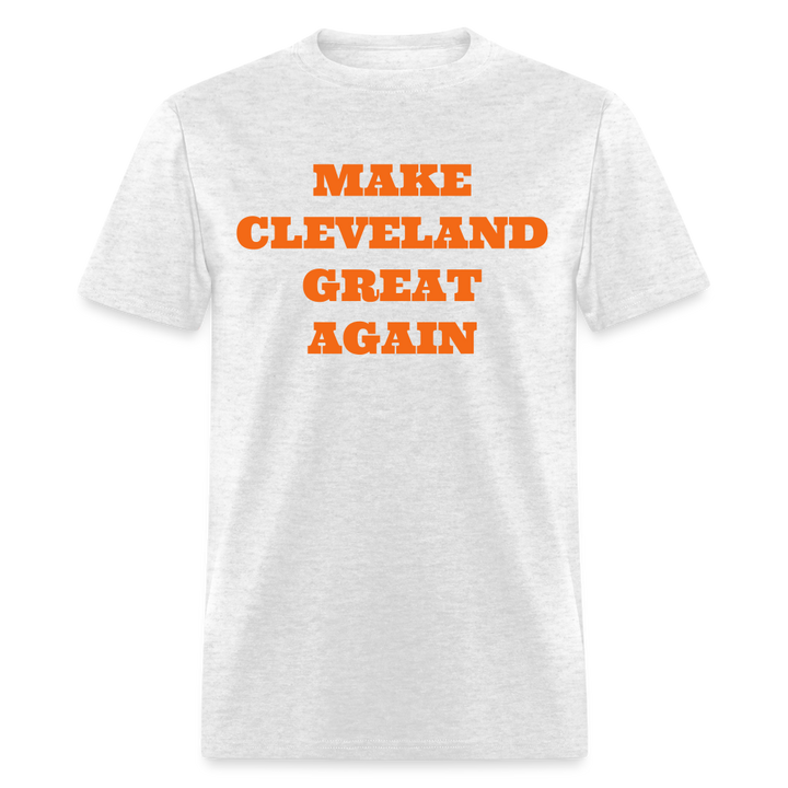 Make Cleveland Great Again Shirt | Premium Mens Graphic Tee - light heather gray