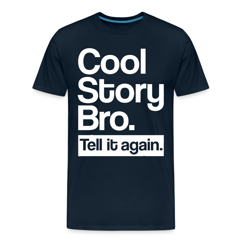 Cool Story Bro - deep navy