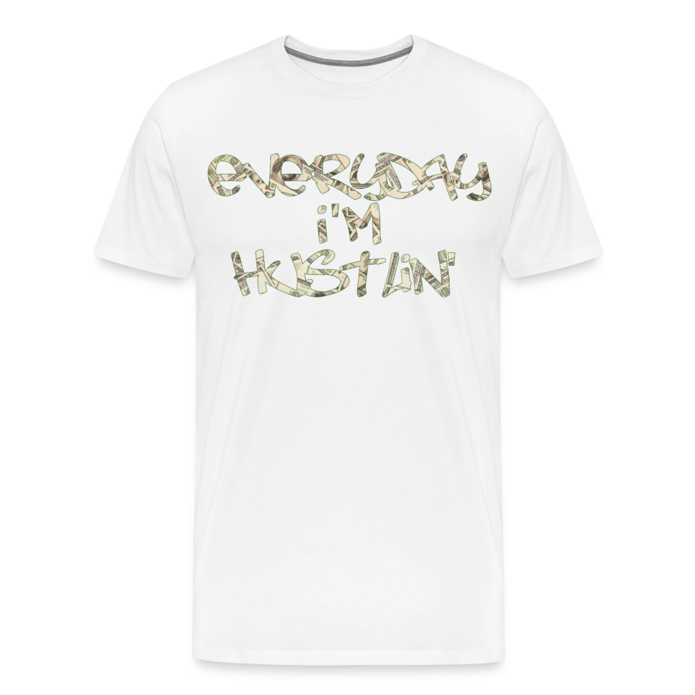 Everyday I'm Hustlin Shirt | Premium Mens Graphic Tee - white