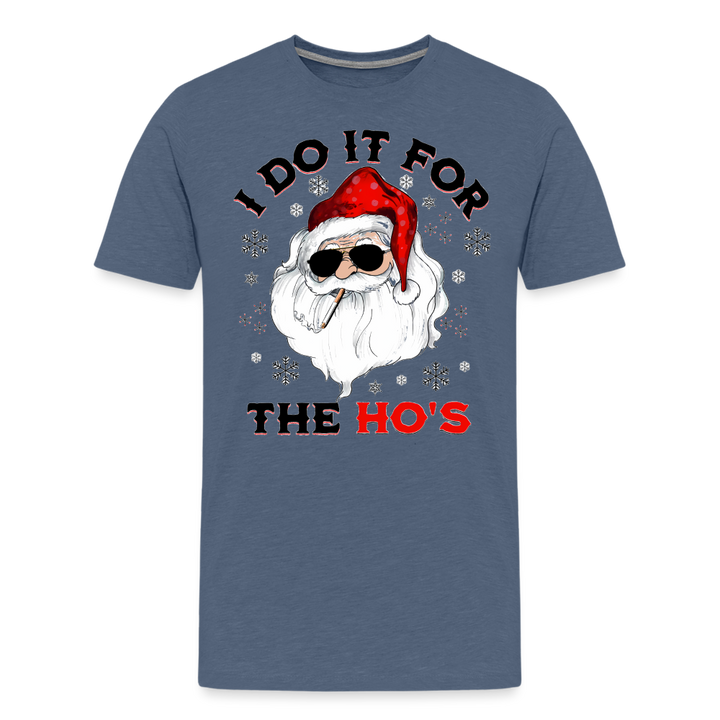 I Do IT For The Hos - heather blue