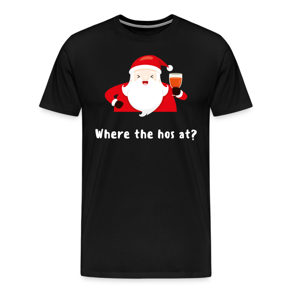 Where The Hos At Shirt | Premium Mens Graphic Tee - black