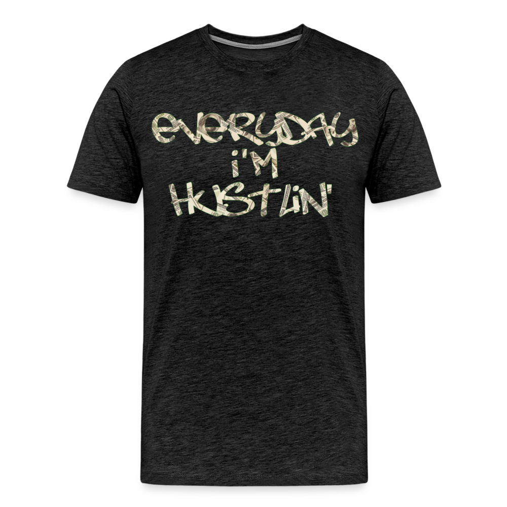 Everyday I'm Hustlin Shirt | Premium Mens Graphic Tee - charcoal grey