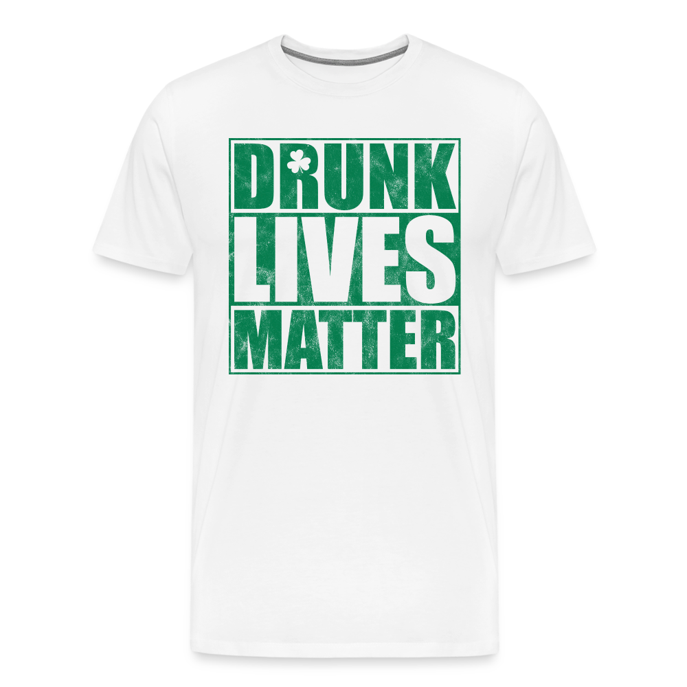 Drunk Lives Matter - white