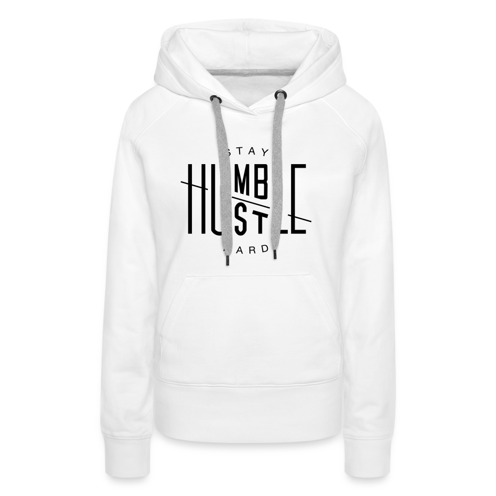 Stay Humble Hoodie | Premium Womens Graphic Sweatshirt - white