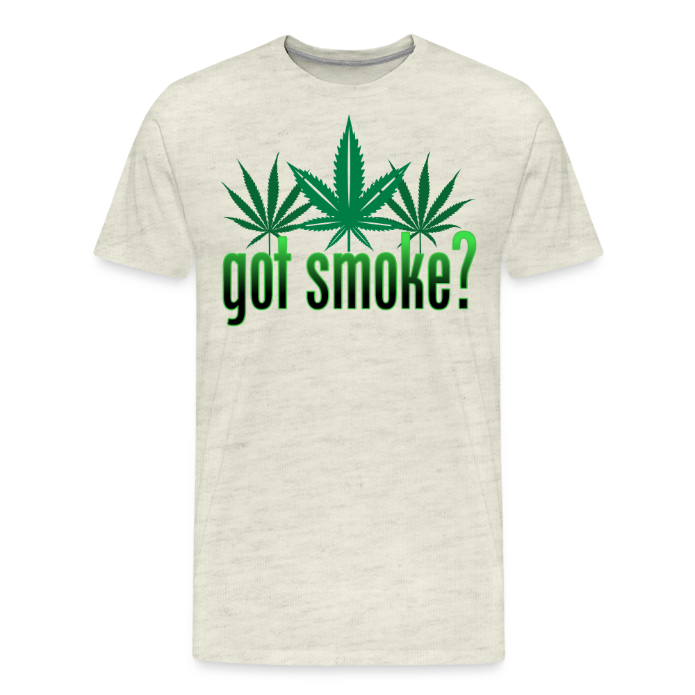 Got Smoke Shirt | Premium Mens Graphic Tee - heather oatmeal