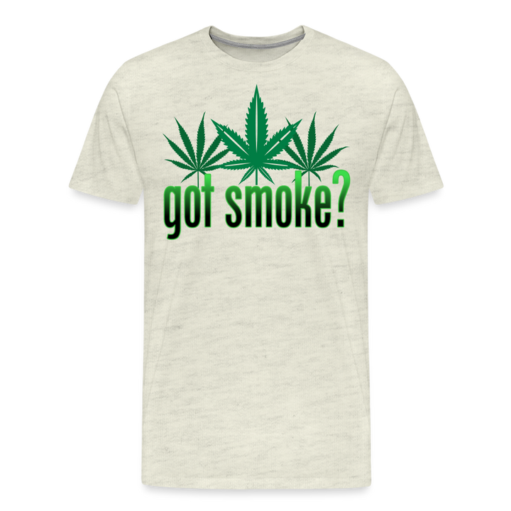 Got Smoke Shirt | Premium Mens Graphic Tee - heather oatmeal