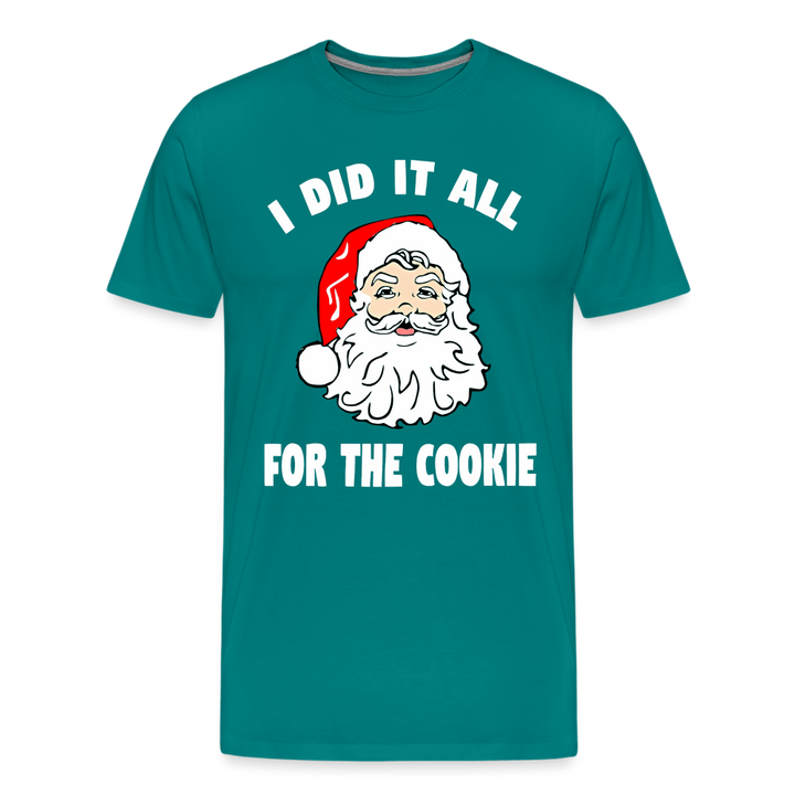 All For The Cookie Shirt - teal