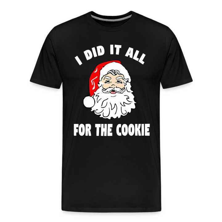 All For The Cookie Shirt - black