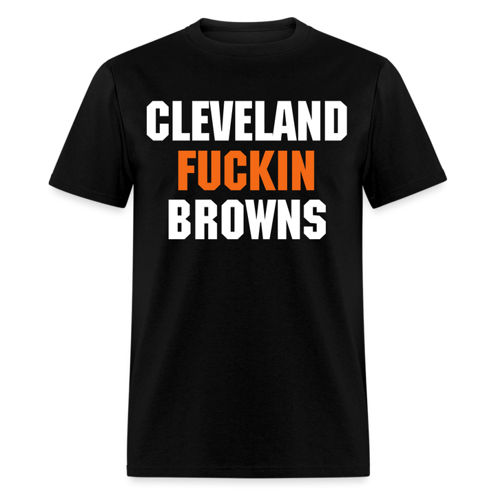 Cleveland Fuckin Browns Shirt | Graphic Tee - black