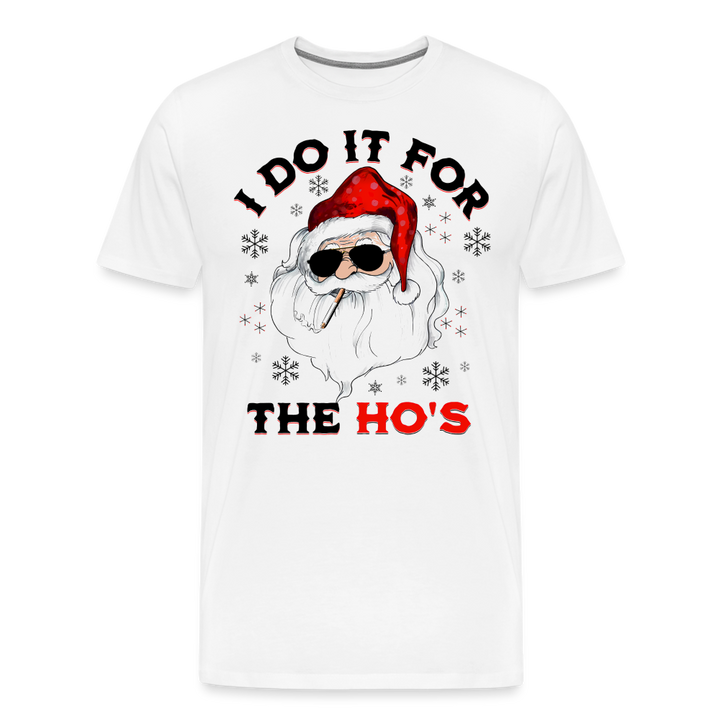 I Do IT For The Hos - white