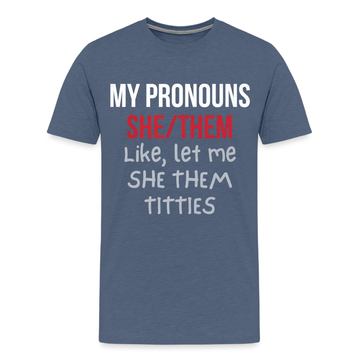 She / Them Pronouns - heather blue