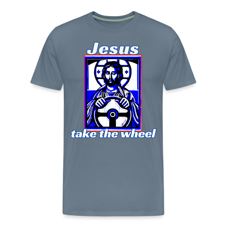 Jesus Take The Wheel Shirt | Premium Mens Graphic Tee - steel blue