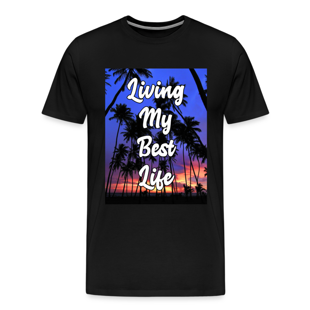 Living My Best Life Shirt | Premium Mens Graphic Tee - black