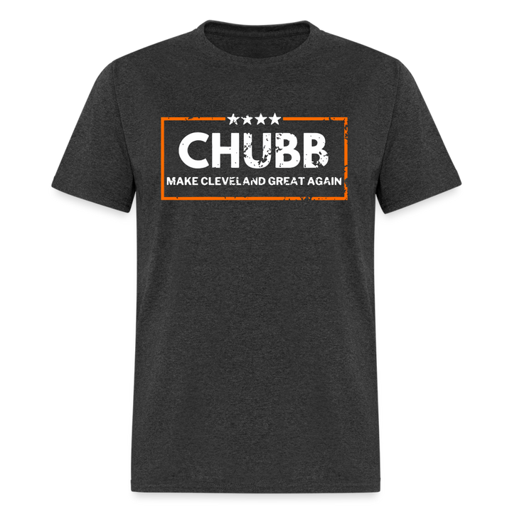 Chubb Make Cleveland Great Again | Graphic Tee - heather black