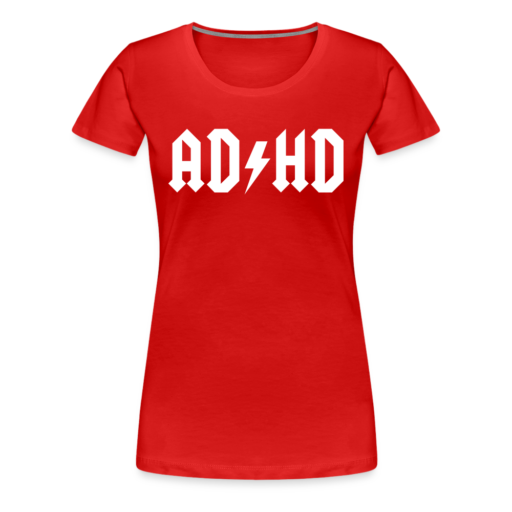 AD/HD - Women’s Premium T-Shirt from fluentclothing.com