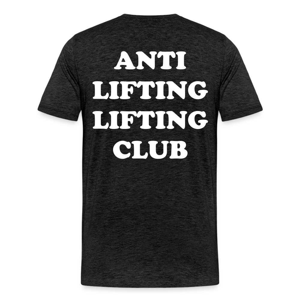 Anti Lifting Lifting Club - Men's Premium T-Shirt from fluentclothing.com