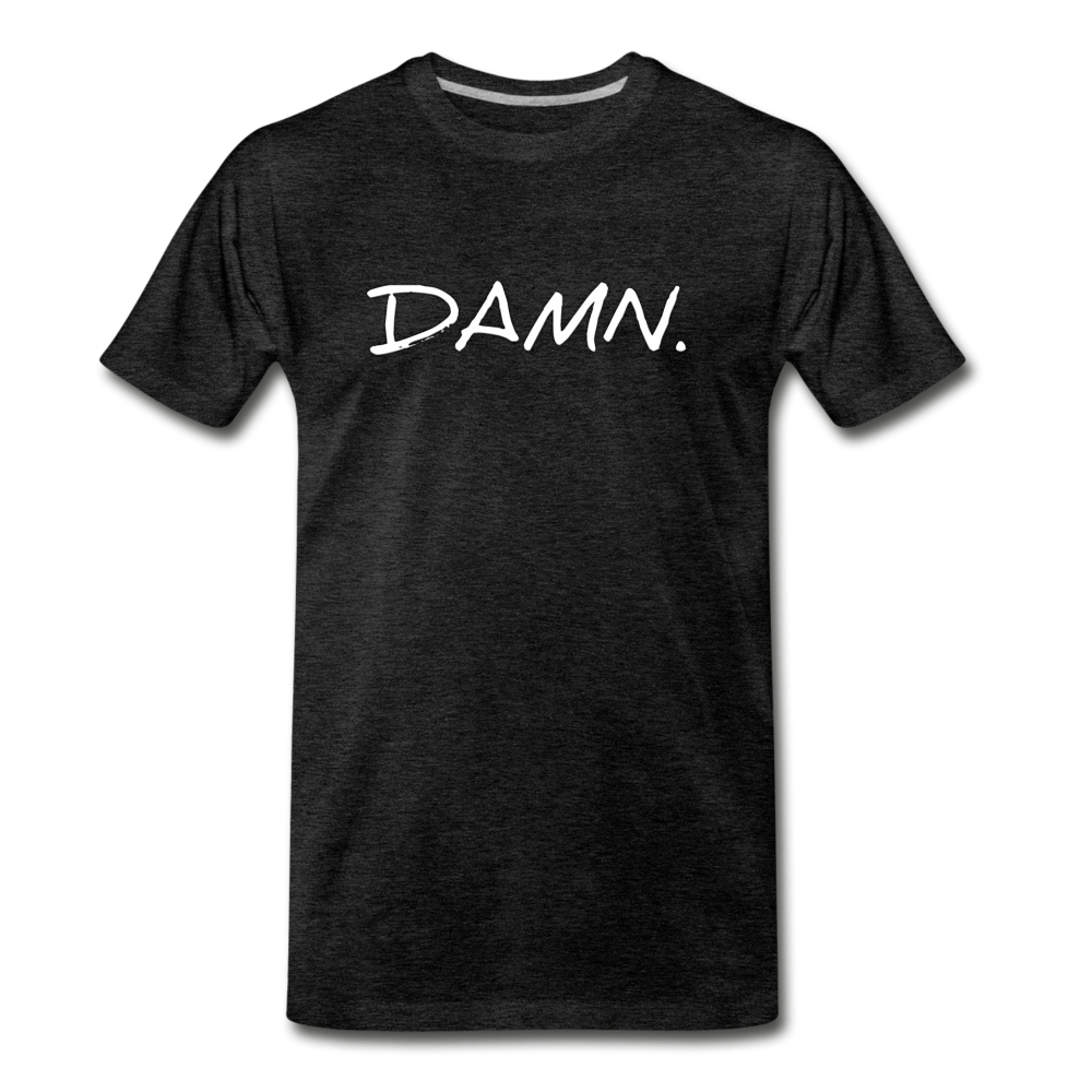 Damn - Men's Premium T-Shirt from fluentclothing.com