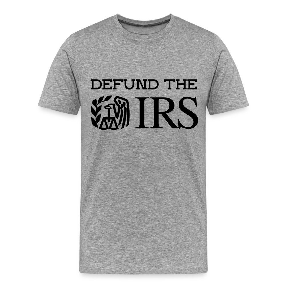 Defund The IRS - Men's Premium T-Shirt from fluentclothing.com