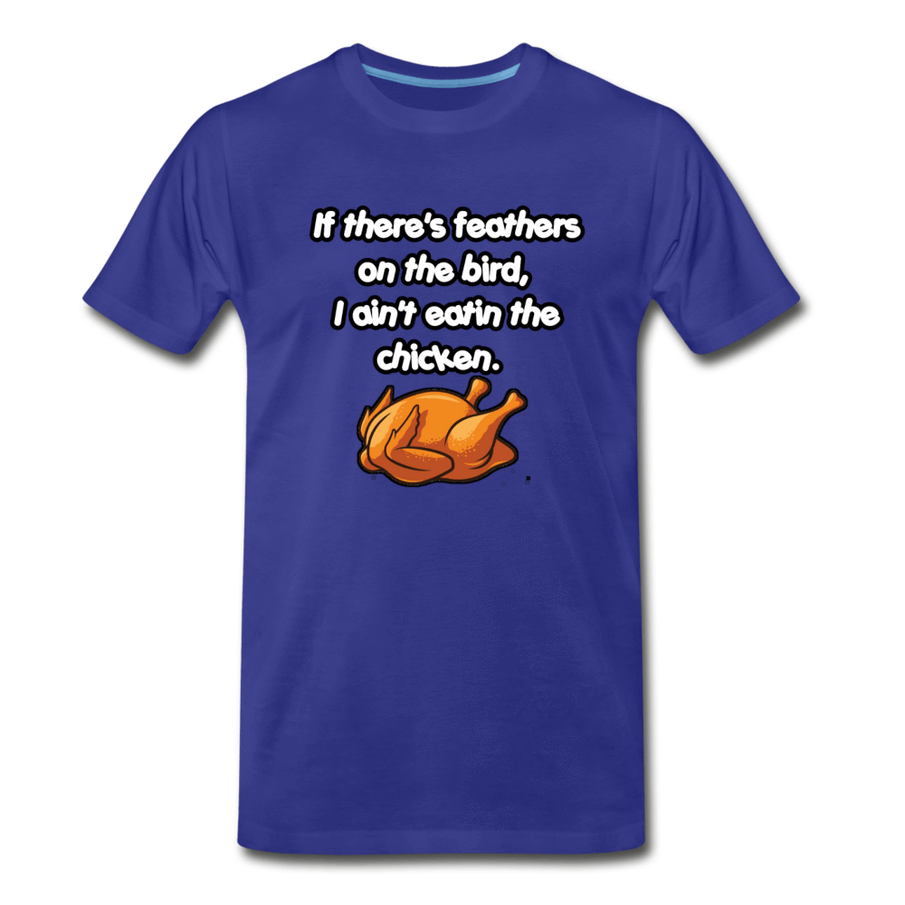Eatin The Chicken - Men's Premium T-Shirt from fluentclothing.com
