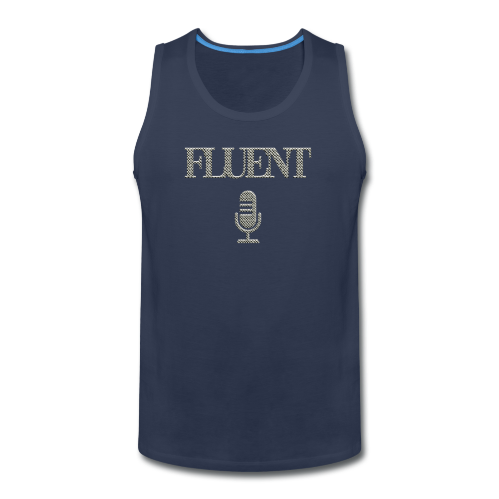 Fluent Mic - Men's Premium Tank from fluentclothing.com