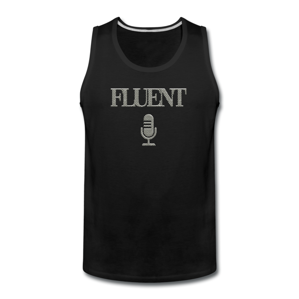 Fluent Mic - Men's Premium Tank from fluentclothing.com